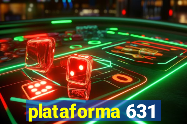 plataforma 631